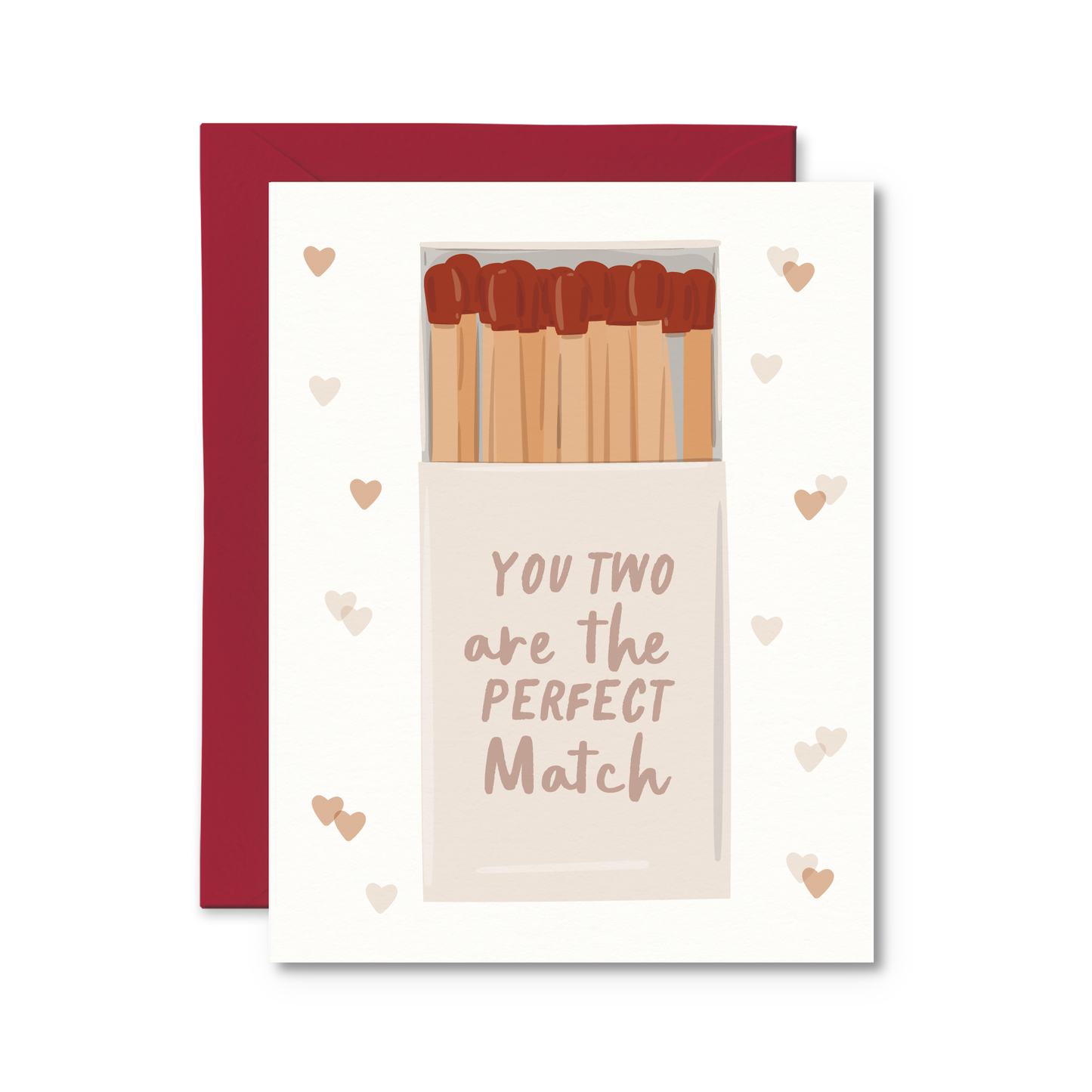 You Two Are The Perfect Match Card