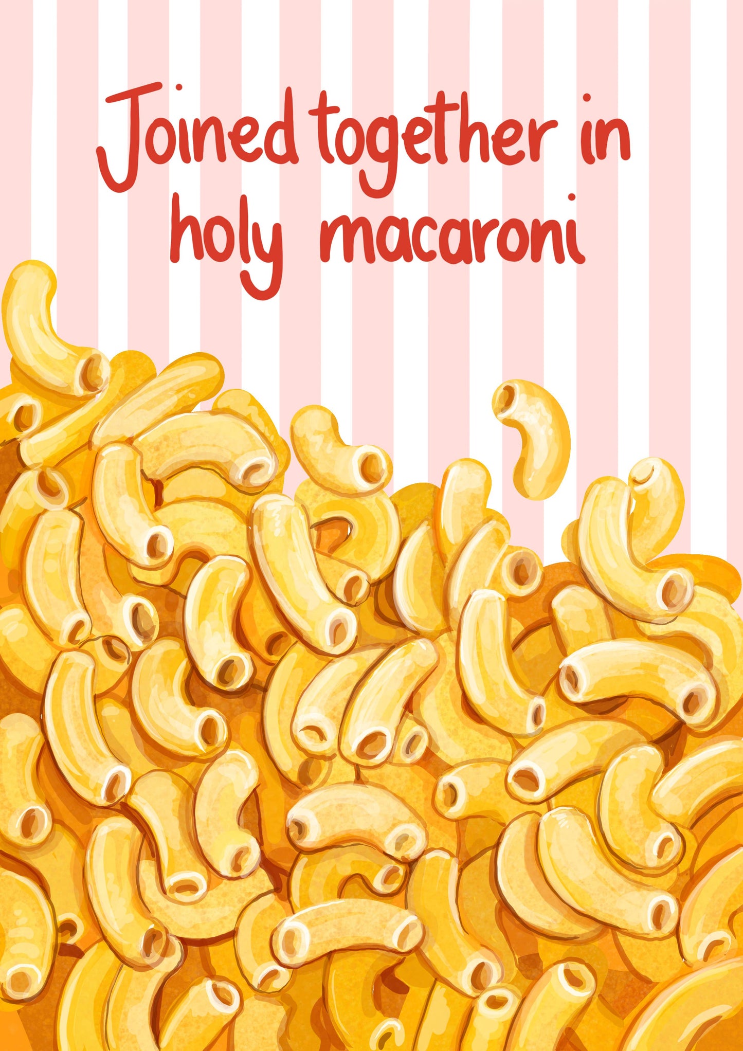 Joined Together In Holy Macaroni Card