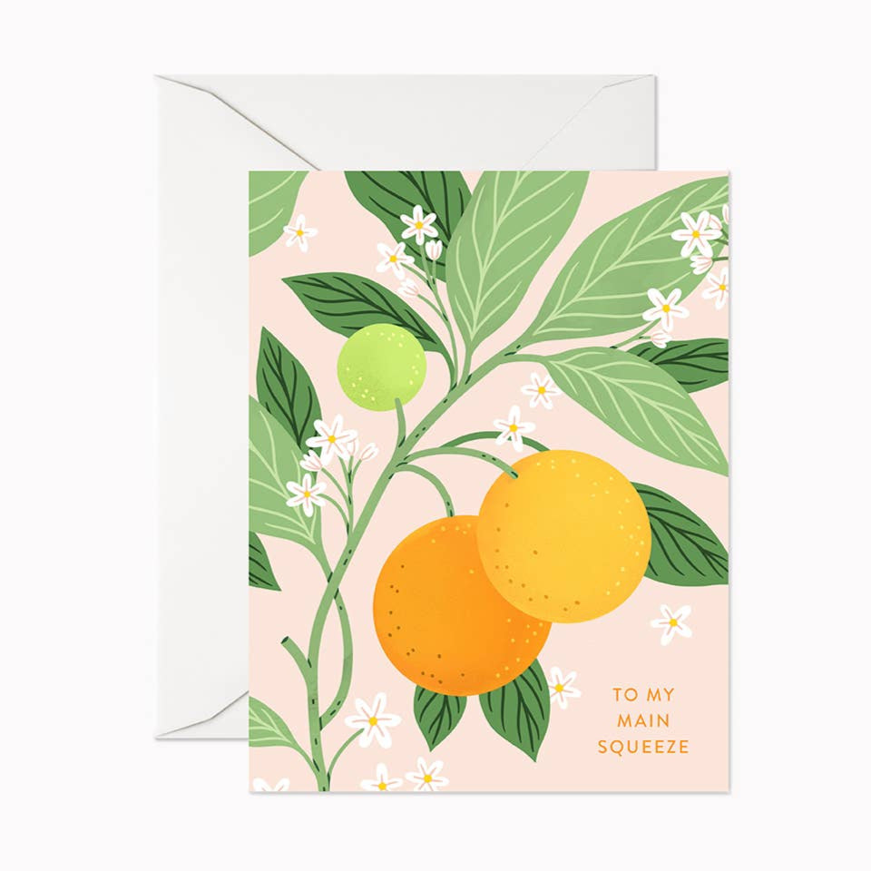 To My Main Squeeze Card