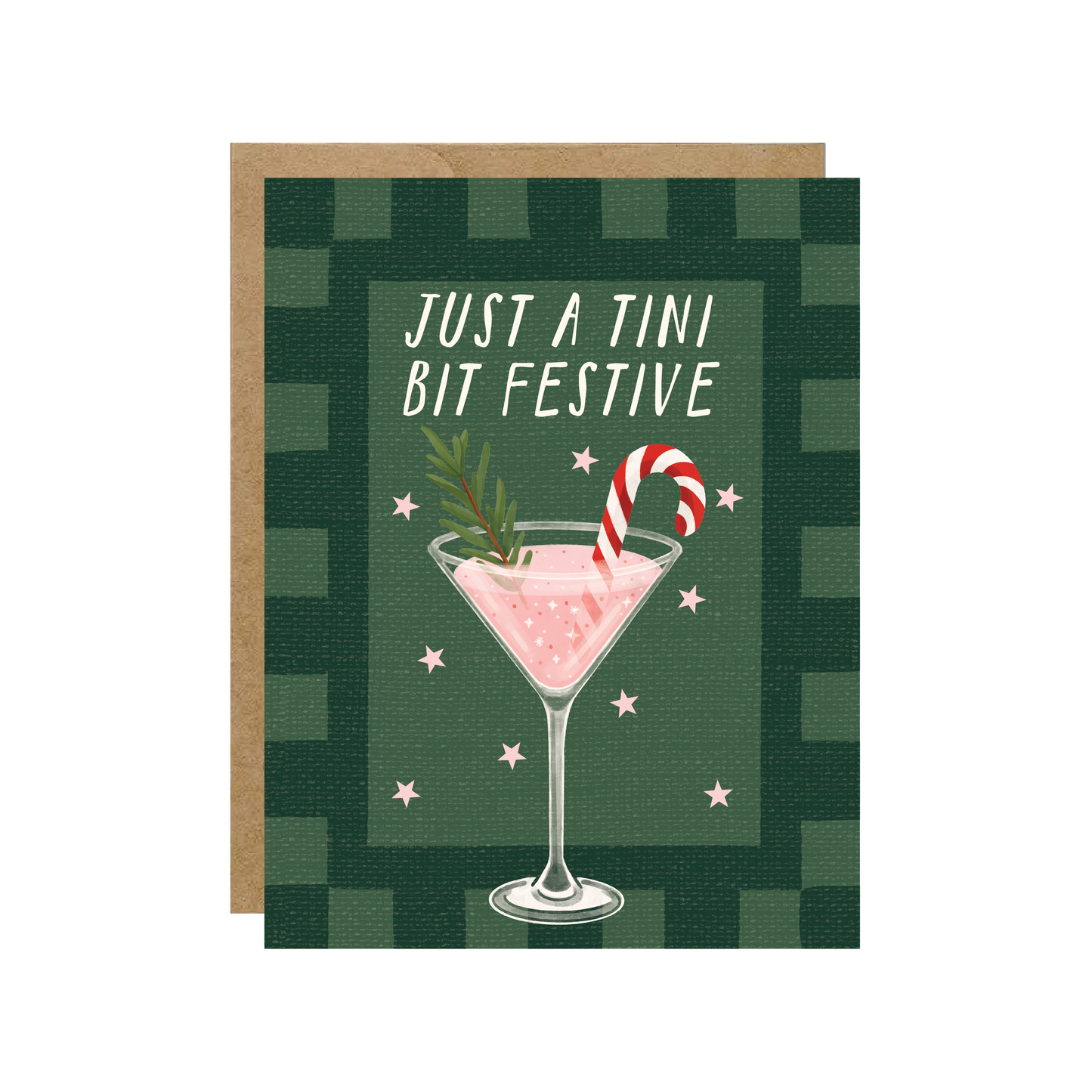 Just A Tini Bit Festive Holiday Card