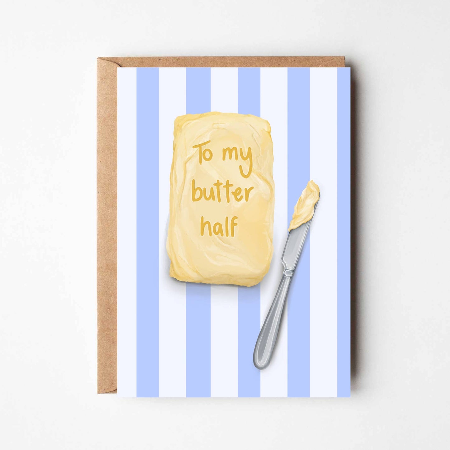 To My Butter Half Card