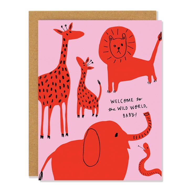 Welcome To The Wild World Baby Card