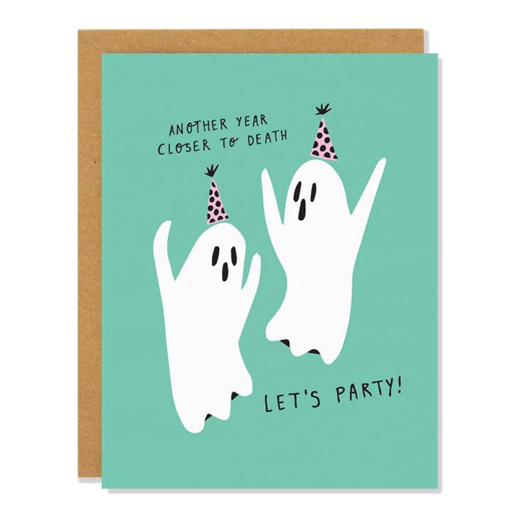 Another Year Closer To Death Card