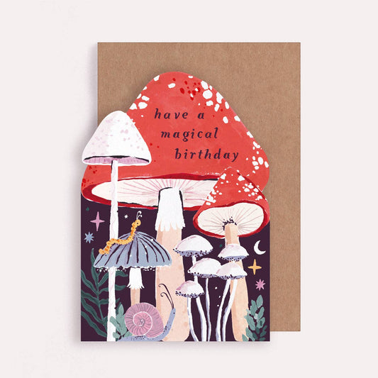 Have A Magical Birthday Mushroom Card