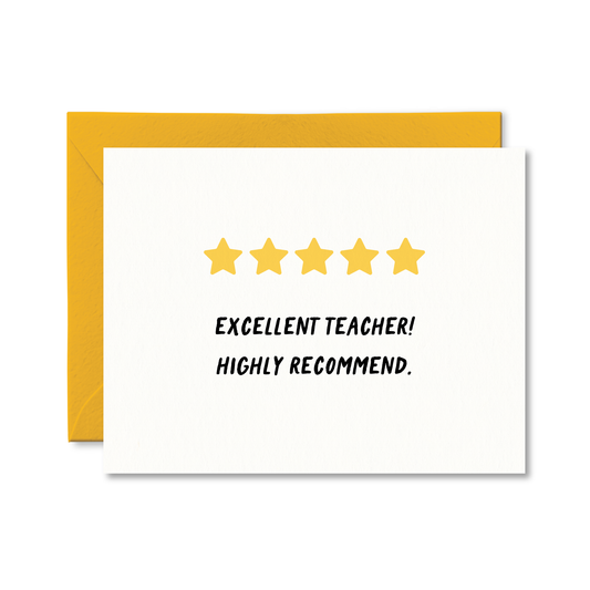 Excellent Teacher! Highly Recommend Card