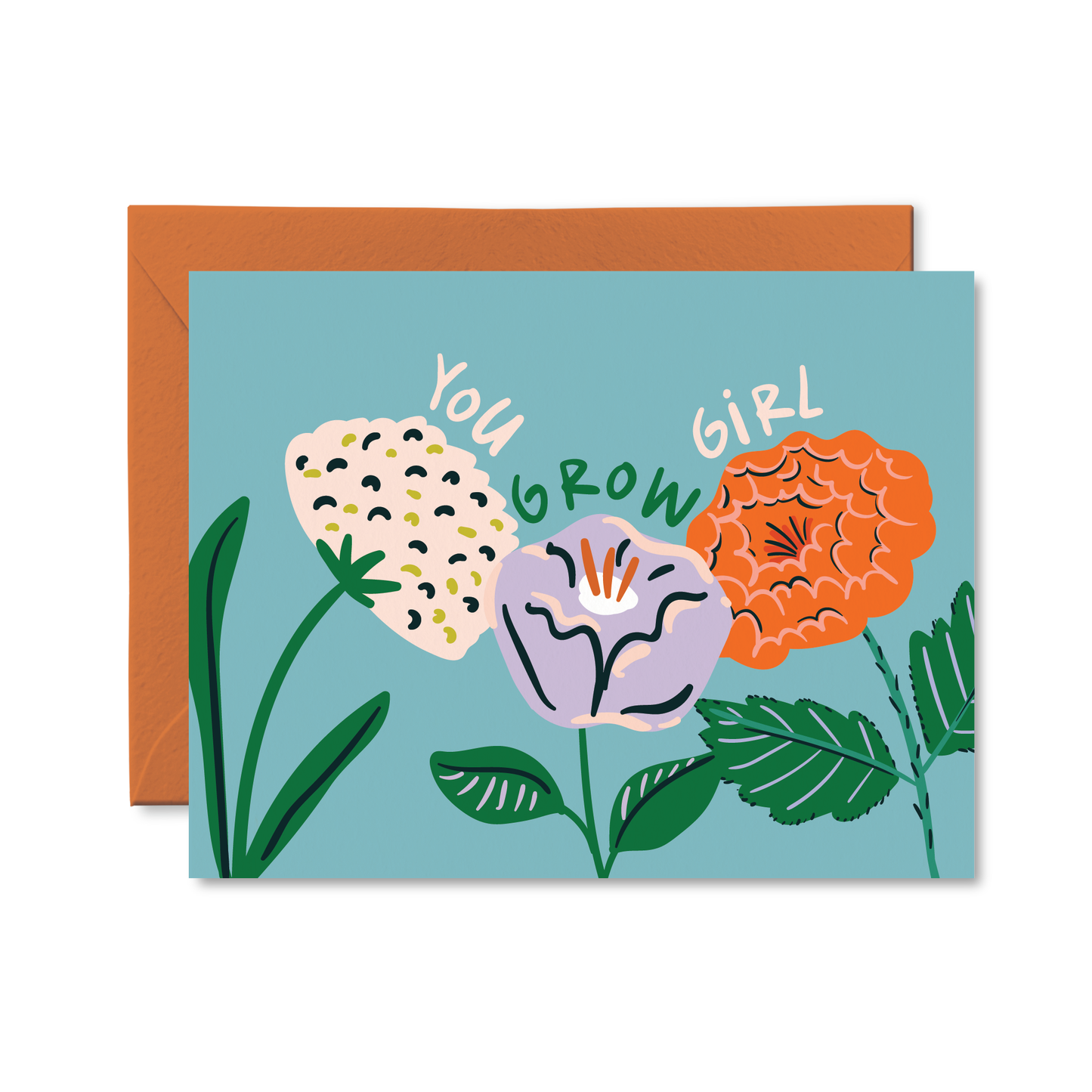 You Grow Girl Card