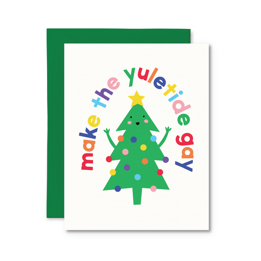 Make The Yuletide Gay Holiday Card