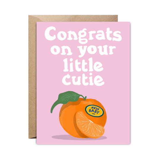 Congrats On Your Little Cutie Card