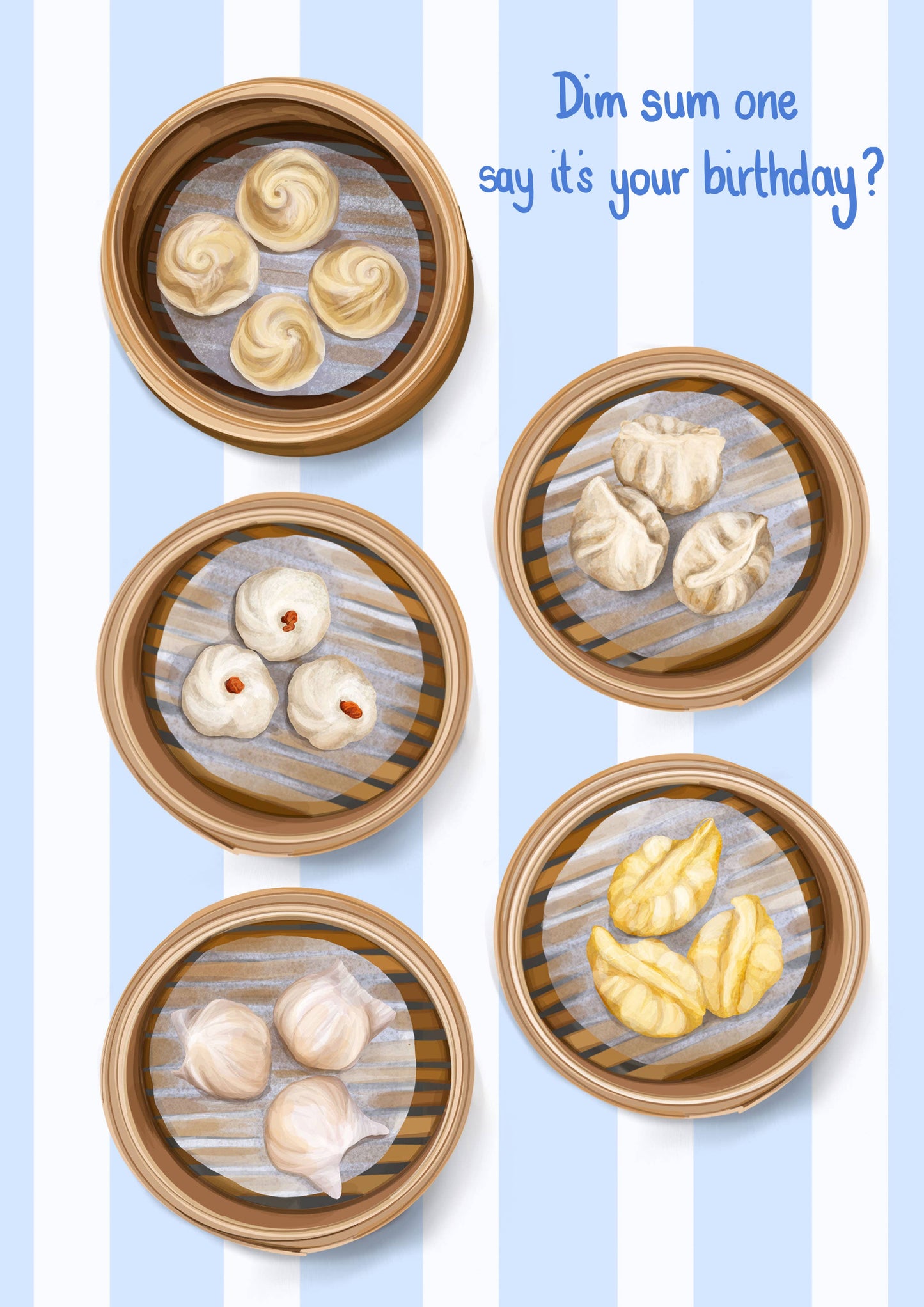 Dim Sum One Say It's Your Birthday? Card
