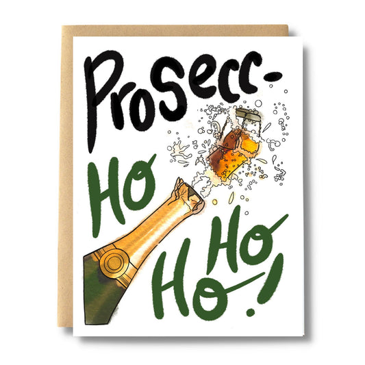 Prosecc-Ho Ho Ho! • Christmas & Holiday Card