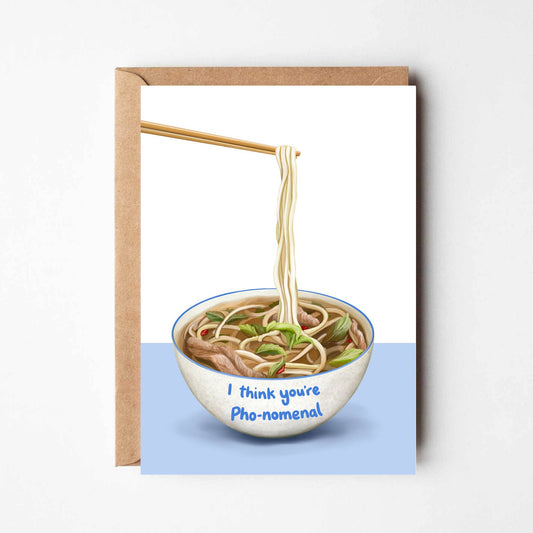 I Think You're Pho-Nomenal Card