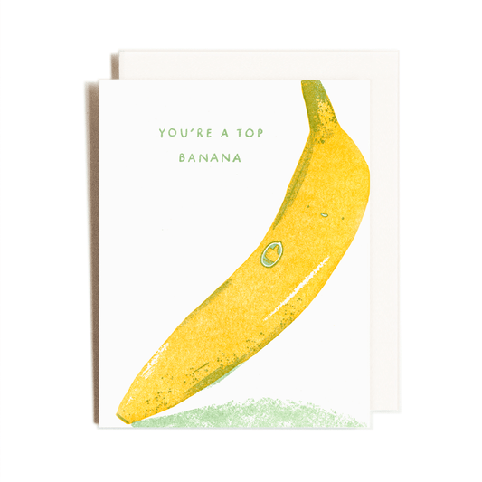 You're A Top Banana Letterpress Card