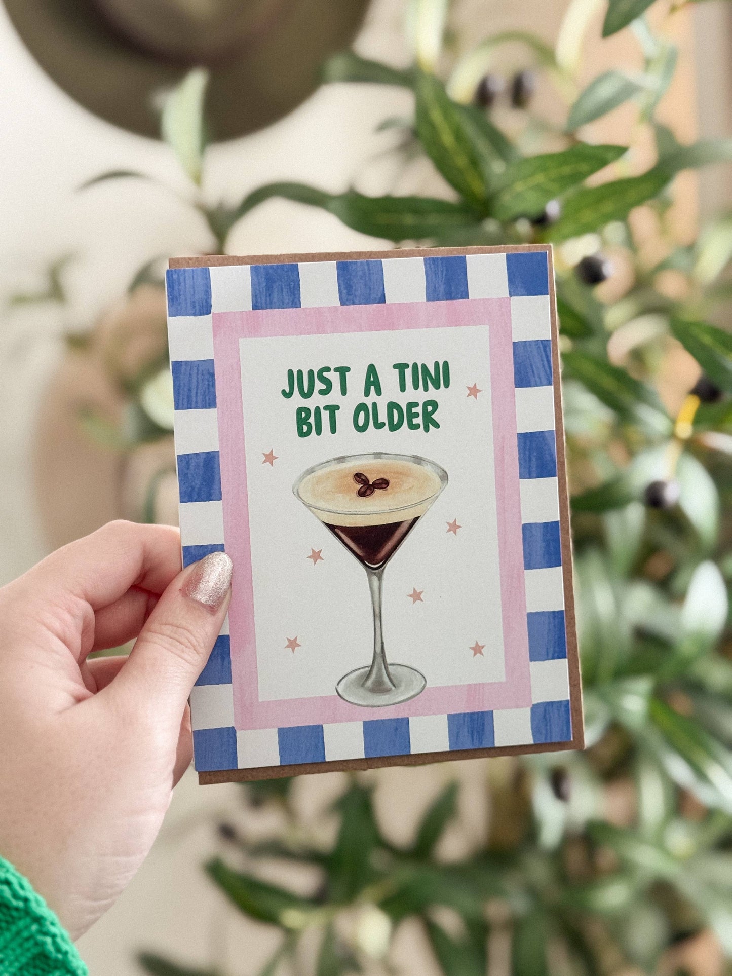 Just A Tini Bit Older Card