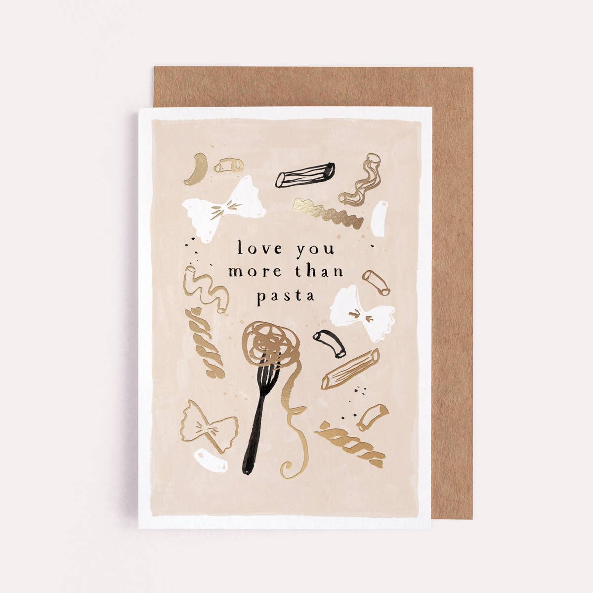 Love You More Than Pasta Card