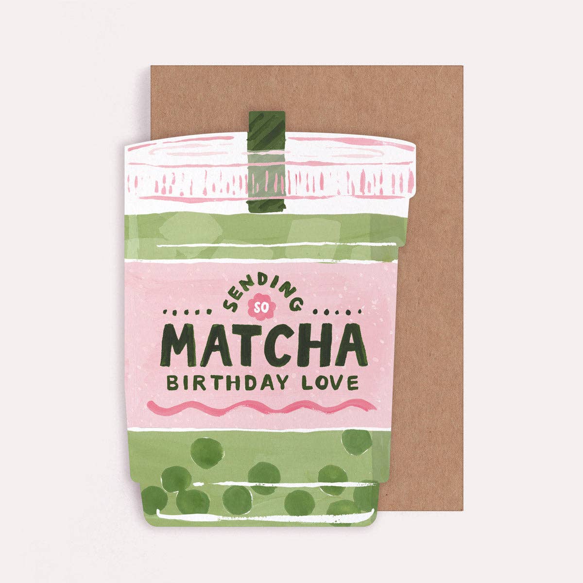 Sending So Matcha Birthday Love • Birthday Card