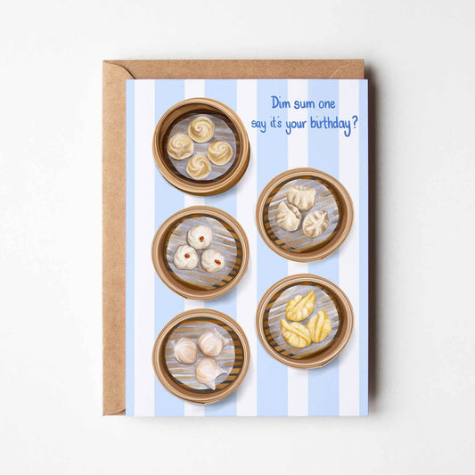 Dim Sum One Say It's Your Birthday? Card